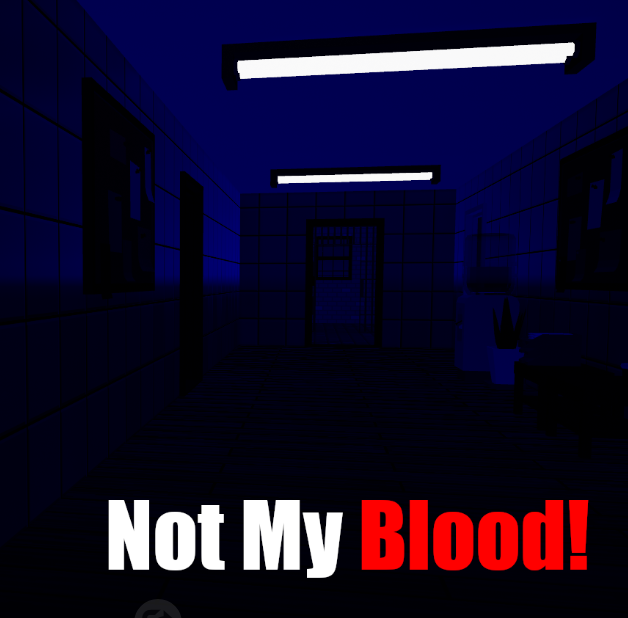 Not My Blood