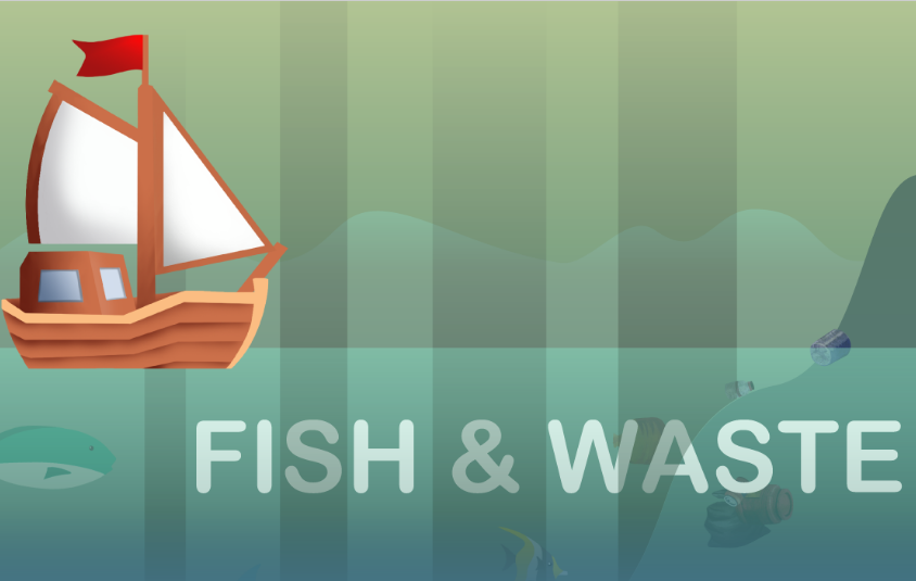 Fish and Waste