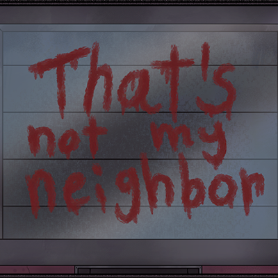 Thats not my neighbor