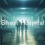 Ghost Hospital