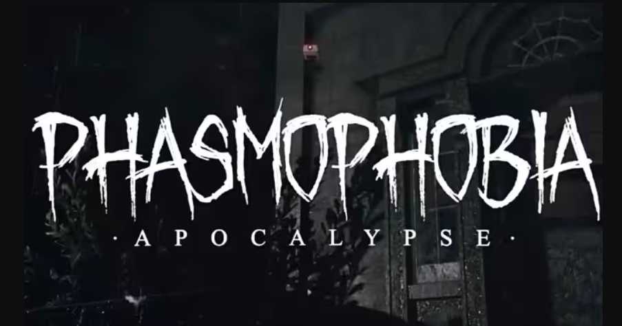 Phasmophobia